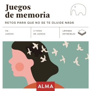 Juegos de memoria: Retos para que no se te olvide nada EDITORIAL ALMA