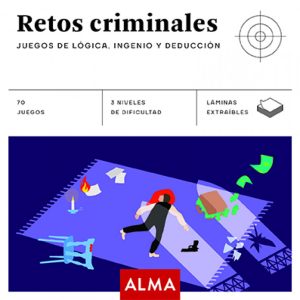 Retos criminales EDITORIAL ALMA