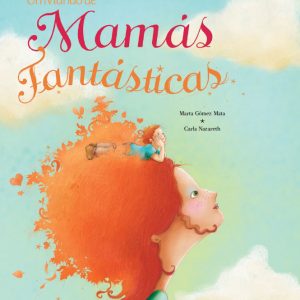 Un mundo de mamás fantásticas (2a ed) COMANEGRA