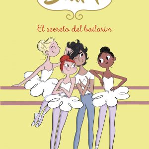 El secreto del bailarín (Clase de Ballet 6) MONTENA