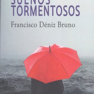 SUEÑOS TORMENTOSOS EDITORIAL ADARVE