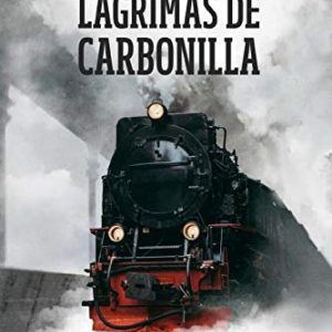 Lágrimas de carbonilla EDITORIAL ADARVE