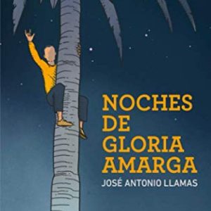 Noches de gloria amarga EDITORIAL ADARVE