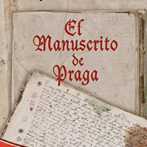 El manuscrito de Praga EDITORIAL ADARVE
