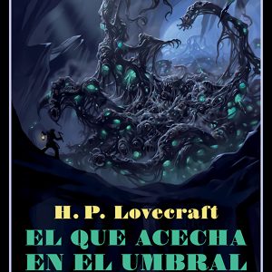 El que acecha en el umbral ESPUELA DE PLATA