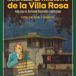 El misterio de la Villa Rosa ESPUELA DE PLATA