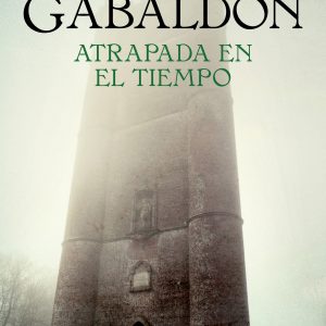 Atrapada en el tiempo (Saga Outlander 2) SALAMANDRA BOLSILLO