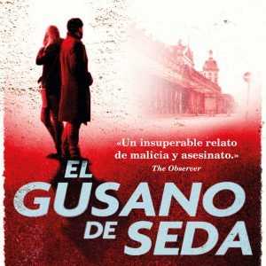 El gusano de seda (Cormoran Strike 2) SALAMANDRA BOLSILLO