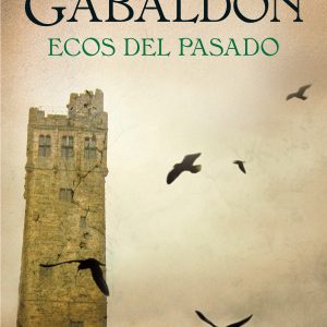 Ecos del pasado (Saga Outlander 7) SALAMANDRA BOLSILLO