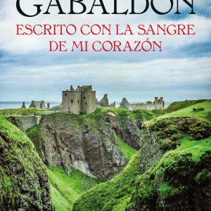 Escrito con la sangre de mi corazón (Saga Outlander 8) SALAMANDRA BOLSILLO