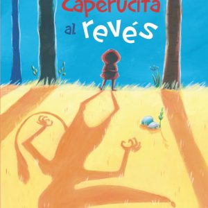 Caperucita al revés HACHETTE HEROES