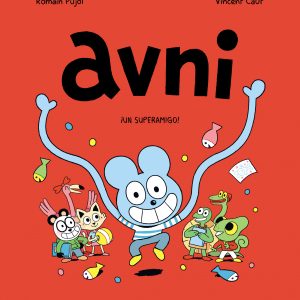 Avni 2. ¡Un superamigo! ASTIBERRI
