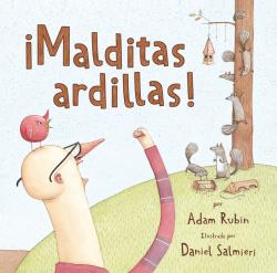 ¡Malditas ardillas! DR. BUK