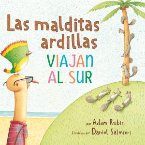 Las malditas ardillas viajan al sur DR. BUK