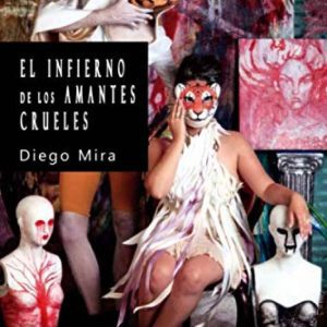 El infierno de los amantes crueles EDITORIAL ADARVE