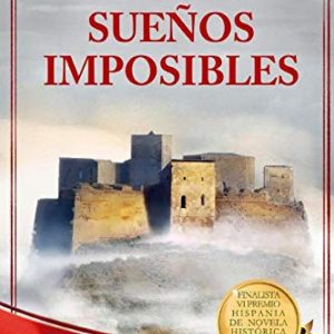 SUEÑOS IMPOSIBLES EDITORIAL ADARVE