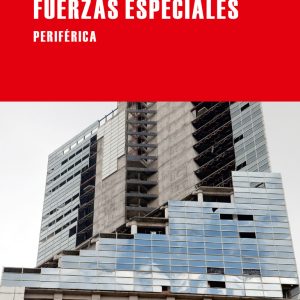 Fuerzas especiales PERIFERICA EDITORIAL