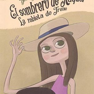 El sombrero de Raquel - La rabieta de Irene PUNTO DIDOT