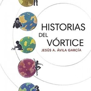 Historias del vórtice EDITORIAL ADARVE