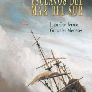 Esclavos del Mar del Sur EDITORIAL ADARVE