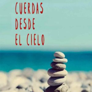 CUERDAS DESDE EL CIELO EDITORIAL ADARVE