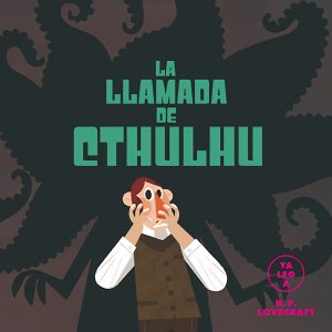 La llamada de Cthulhú (Ya leo a) EDITORIAL ALMA