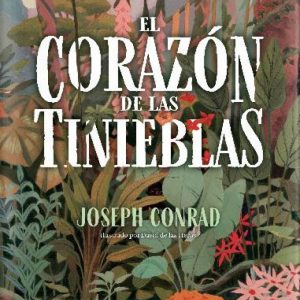 El corazón de las tinieblas EDITORIAL ALMA