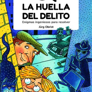 La huella del delito (Good Vibes) EDITORIAL ALMA