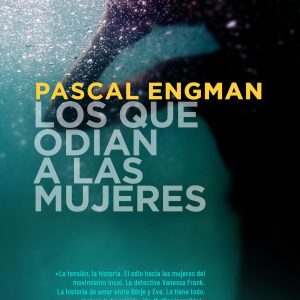 Los que odian a las mujeres (Serie Vanessa Frank 2) ROCA EDITORIAL