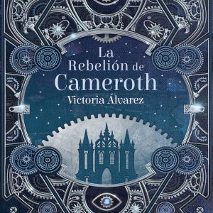 La Rebelión de Cameroth NOCTURNA EDICIONES