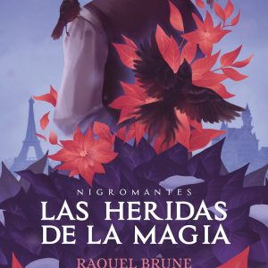 Las heridas de la magia NOCTURNA EDICIONES