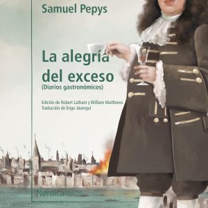 La alegría del exceso NORDICA LIBROS