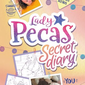 El viaje de nuestros sueños (Lady Pecas Secret Diary 2) MONTENA