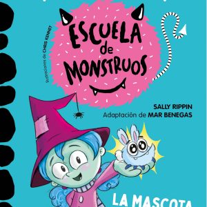 Aprender a leer en la Escuela de Monstruos 1 La mascota más grandota (Aprender a leer en la Escuela de Monstruos 1) MONTENA