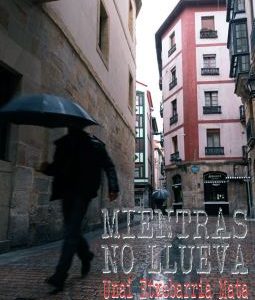 MIENTRAS NO LLUEVA ULTIMA LINEA