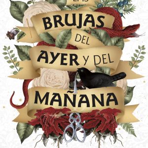 Las brujas del ayer y del mañana ROCA EDITORIAL