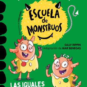 Aprender a leer en la Escuela de Monstruos 3 - Las iguales son especiales MONTENA