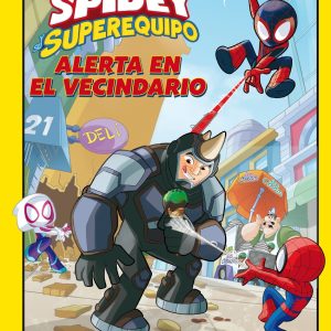 Spidey y su superequipo. Alerta en el vecindario MARVEL