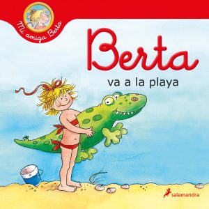 Berta va a la playa (Mi amiga Berta) SALAMANDRA