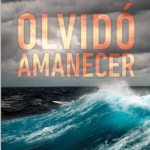 OLVIDÓ AMANECER EDITORIAL ADARVE