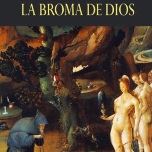 LA BROMA DE DIOS EDITORIAL ADARVE