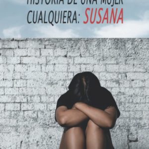 HISTORIAS DE UNA MUJER CUALQUIERA