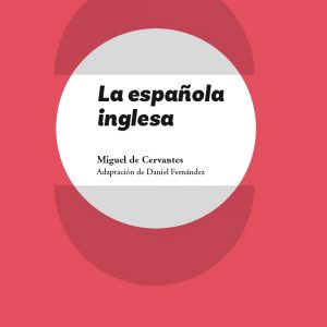 La española inglesa (Asterisco) (nueva edición 2021) DIDACTA +