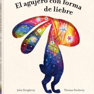 El agujero con forma de liebre ANDANA