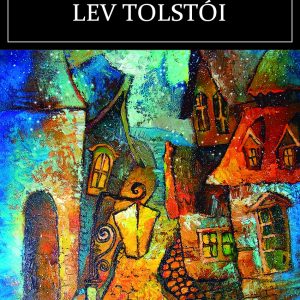 Los mejores cuentos Con Valores de Lev Tolstói MESTAS EDICIONES