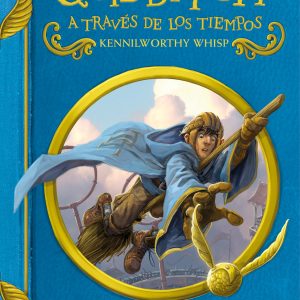 Quidditch a través de los tiempos (Un libro de la biblioteca de Hogwarts) SALAMANDRA BOLSILLO