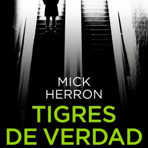 Tigres de verdad (Serie Jackson Lamb 3) SALAMANDRA BOLSILLO