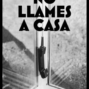 No llames a casa SALAMANDRA BOLSILLO