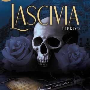Lascivia Libro 2 (Pecados placenteros 2) MONTENA