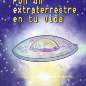 PON UN EXTRATERRESTRE EN TU VIDA EDITORIAL ADARVE